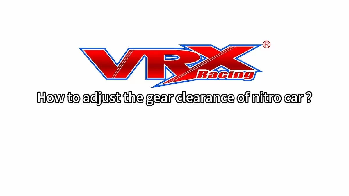 Come regolare la distanza dell'ingranaggio dell'auto Nitro?